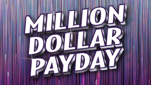 Million Dollar Payday ticket