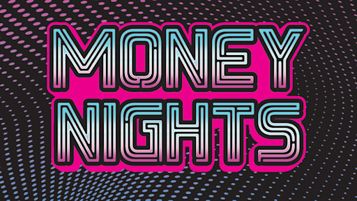 Money Nights ticket